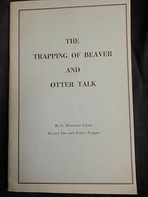 The Trapping of Beaver and Otter Talk