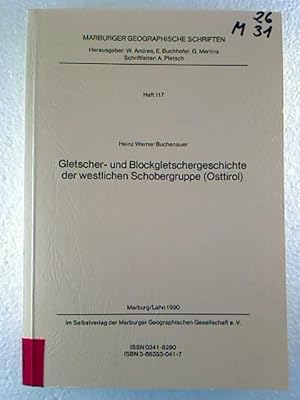 Gletscher- und Blockgletschergeschichte der westlichen Schobergruppe (Osttirol)