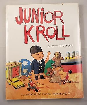 Bild des Verkufers fr Junior Kroll zum Verkauf von WellRead Books A.B.A.A.
