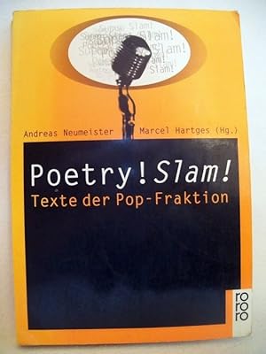 Seller image for Poetry! Slam! : Texte der Pop-Fraktion. Andreas Neumeister/Marcel Hartges for sale by Antiquariat Bler