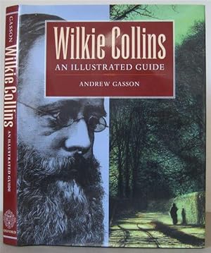 Seller image for Wilkie Collins: An Illustrated Guide. for sale by David Strauss