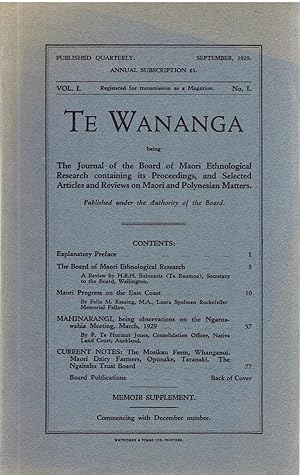 Te Wananga Being the Journal of the Board of Maori Ethnological Research Containing Its Procedure...