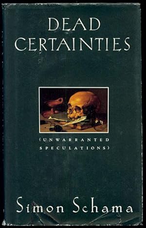 Seller image for Dead Certainties : Unwarranted Speculations for sale by Inga's Original Choices