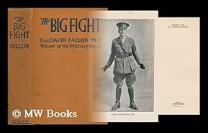 Imagen del vendedor de The Big Fight (Gallipoli to the Somme) a la venta por MW Books