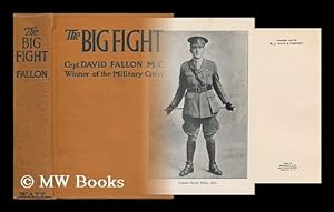 Imagen del vendedor de The Big Fight (Gallipoli to the Somme) a la venta por MW Books Ltd.