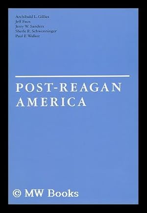 Immagine del venditore per Post-Reagan America / Archibald L. Gillies . [Et Al. ] venduto da MW Books
