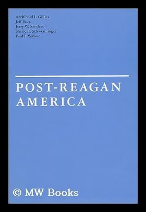 Immagine del venditore per Post-Reagan America / Archibald L. Gillies . [Et Al. ] venduto da MW Books Ltd.