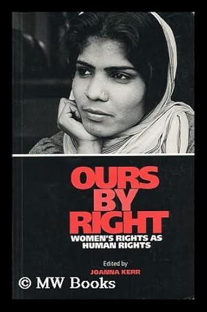 Seller image for Ours by Right - Women's Rights As Human Rights for sale by MW Books