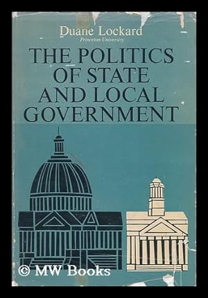 Image du vendeur pour The Politics of State and Local Government mis en vente par MW Books