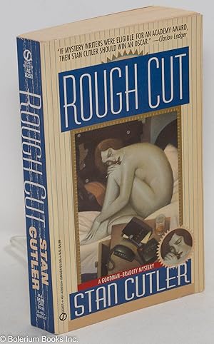 Seller image for Rough cut: A Goodman-Bradley Mystery for sale by Bolerium Books Inc.