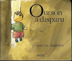 Image du vendeur pour OURSON A DISPARU mis en vente par Le-Livre