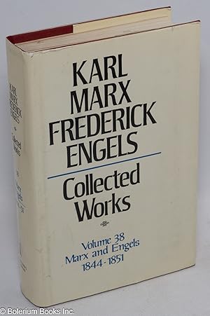 Immagine del venditore per Marx and Engels. Collected works, vol. 38: 1844 - 1851 venduto da Bolerium Books Inc.