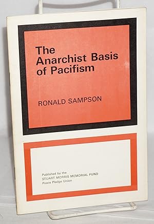 Seller image for The Anarchist Basis of Pacifism for sale by Bolerium Books Inc.