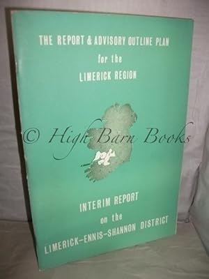Seller image for The Report and Advisory Outline Plan for the Limerick Region: Interim Report on the Limerick-Ennis-Shannon District for sale by High Barn Books