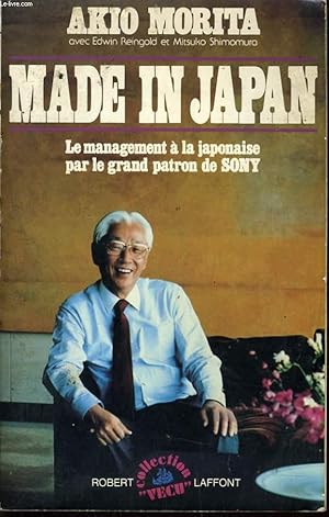 Bild des Verkufers fr MADE IN JAPAN le management  la japonaise par le grand patron de Sony zum Verkauf von Le-Livre