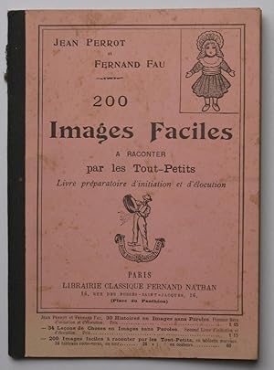 200 Images faciles à raconter par les Touts-Petits - Livre préparatoire d'initaition et délocution