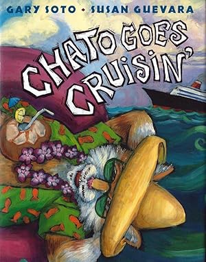 Bild des Verkufers fr Chato Goes Cruisin' (NY Times Best Illustrated Book) zum Verkauf von E. M. Maurice Books, ABAA