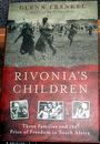 Imagen del vendedor de Rivonia's Children: Three Families and the Price of Freedom in South Africa a la venta por Frabjoy Books