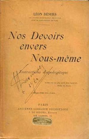 Seller image for Nos devoirs envers nous-mme instructions d'apologtique for sale by crealivres