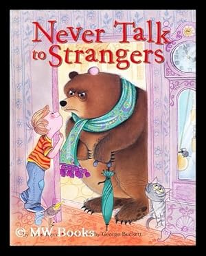 Imagen del vendedor de Never talk to strangers a la venta por MW Books Ltd.