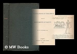 Image du vendeur pour Illustrations of the Bible from the monuments of Egypt / by W.C. Taylor mis en vente par MW Books Ltd.