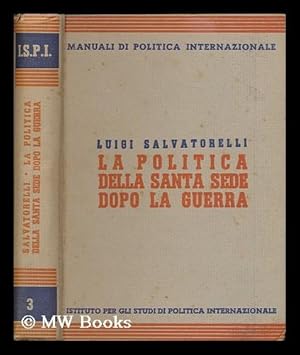 Imagen del vendedor de La politica della Santa sede dopo la guerra a la venta por MW Books Ltd.