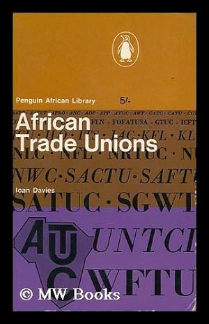 Imagen del vendedor de African trade unions / Ioan Davies a la venta por MW Books Ltd.