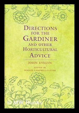 Imagen del vendedor de Directions for the gardiner and other horticultural advice a la venta por MW Books Ltd.