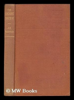 Seller image for The socialist movement / by J. Ramsay Macdonald for sale by MW Books Ltd.