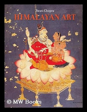 Bild des Verkufers fr Himalayan art / Swati Chopra zum Verkauf von MW Books Ltd.