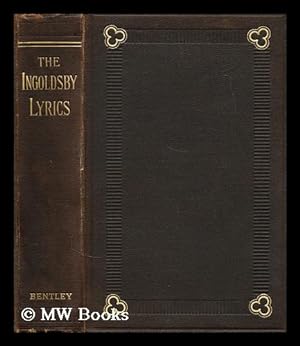 Seller image for The Ingoldsby lyrics / By Thomas Ingoldsby. Edited by his son for sale by MW Books Ltd.