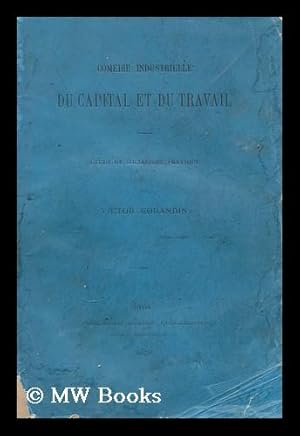 Seller image for Comedie industrielle du capital et du travail : Etude de socialisme pratique for sale by MW Books Ltd.