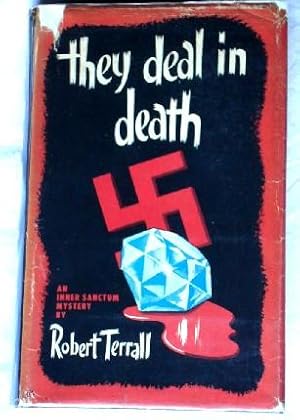 Seller image for They Deal in Death for sale by Canford Book Corral