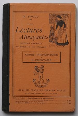 Lectures attrayantes : Récits choisis des auteurs les plus intéressants -Cours Préparatoire et Él...