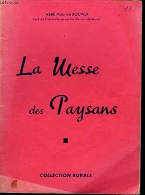 Image du vendeur pour LA MESSE DES PAYSANS mis en vente par Le-Livre