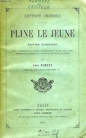 Imagen del vendedor de LETTRES CHOISIES DE PLINE LE JEUNE a la venta por Le-Livre