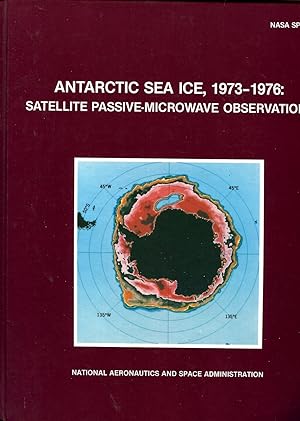 Imagen del vendedor de Antarctic sea ice, 1973-1976 : satellite passive-microwave observations a la venta por Sylvain Par