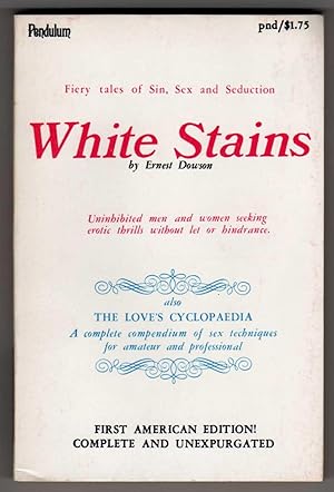 Imagen del vendedor de White Stains - Containing also the Contemporary (and most exhaustive) Love's Cyclopaedia a la venta por Cameron-Wolfe Booksellers