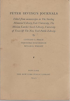 Image du vendeur pour Peter Irving's Journals - Edited from Manuscripts in the Sterling Memorial Library, Yale University, The Miriam Lutcher Stark Library, University of Texas & The New York Public Library mis en vente par Dorley House Books, Inc.