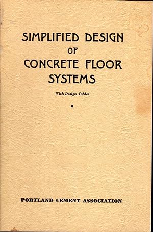 Bild des Verkufers fr Simplified Designs of Concrete Floor Systems with Design Tables zum Verkauf von Dorley House Books, Inc.