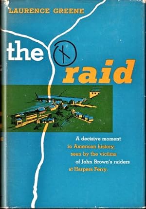 Immagine del venditore per The Raid: A Biography of Harpers Ferry venduto da Kenneth Mallory Bookseller ABAA