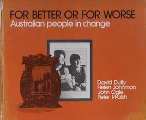 Seller image for FOR BETTER OR FOR WORSE for sale by Black Stump Books And Collectables