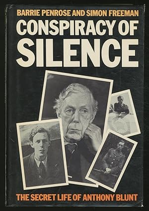 Bild des Verkufers fr Conspiracy of Silence: The Secret Life of Anthony Blunt zum Verkauf von Between the Covers-Rare Books, Inc. ABAA