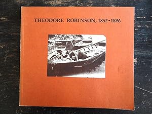 Image du vendeur pour Theodore Robinson, 1852-1896 mis en vente par Mullen Books, ABAA