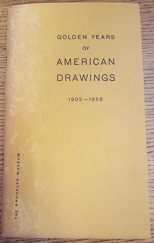 Golden Years of American Drawings, 1905-1956