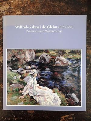 Immagine del venditore per Wilfrid-Gabriel de Glehn (1870-1951): Paintings and Watercolors venduto da Mullen Books, ABAA