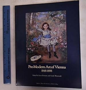 Imagen del vendedor de Pre-Modern Art of Vienna, 1848-1898 a la venta por Mullen Books, ABAA