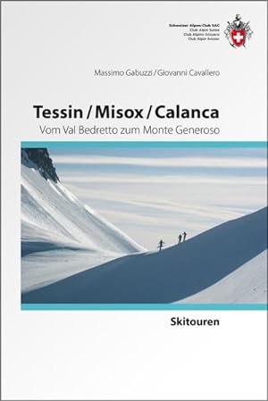 Image du vendeur pour Tessin/Misox/ Calanca mis en vente par BuchWeltWeit Ludwig Meier e.K.
