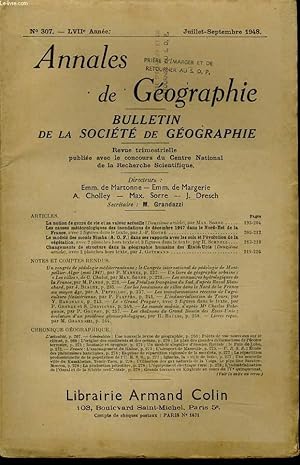 Seller image for ANNALES DE GEOGRAPHIES bulletin de la socit gographique) n307 : La notion de genre de vie et sa valeur actuelle - Les causes mtorolgoiques des inondations de dcembre 1947 dans le Nord Est de la France - . for sale by Le-Livre