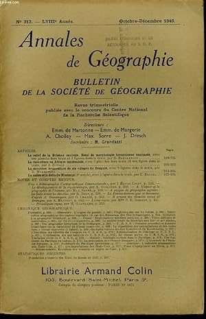 Seller image for ANNALES DE GEOGRAPHIES bulletin de la socit gographique) n312 : Le relief del a Bohme centrale - La riziculture en Afrique occidentale - La structure conomique de six villages du Bengale - La valle et le delta du Mississipi - for sale by Le-Livre